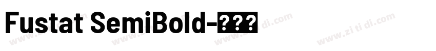 Fustat SemiBold字体转换